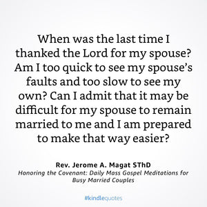 Honoring the Covenant - Daily Mass Gospel Meditations for Busy Married Couples