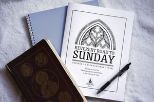 Reverent Road to Sunday: A Daily Journal for Developing Habits in the Liturgical Year - Thy Olive Tree