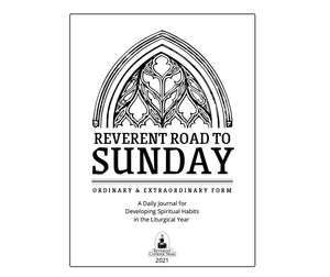 Reverent Road to Sunday: A Daily Journal for Developing Habits in the Liturgical Year - Thy Olive Tree